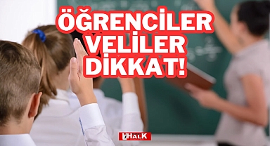 Öğrenciler Veliler Dikkat!