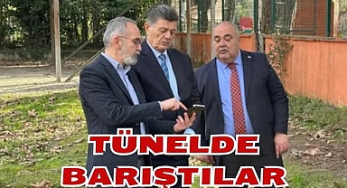 TÜNELDE BARIŞTILAR