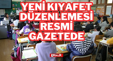 YENİ KIYAFET DÜZENLEMESİ RESMİ GAZETEDE