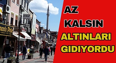 Az Kalsın Altınları Gidiyordu