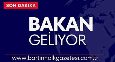 BAKAN GELİYOR