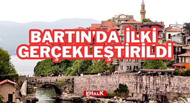 Bartın'da İlki Gerçekleştirildi