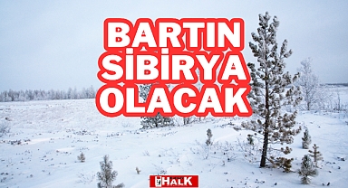 Bartın Sibirya Olacak