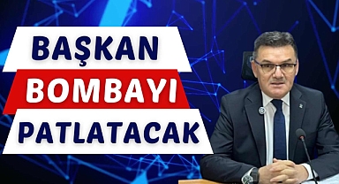 Başkan Bombayı Patlatacak