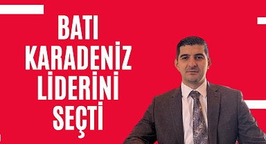 BATI KARADENİZ LİDERİNİ SEÇTİ
