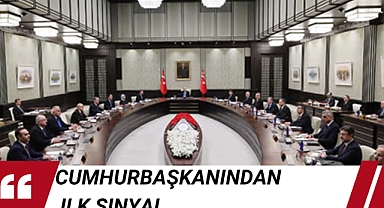 Cumhurbaşkanından İlk Sinyal
