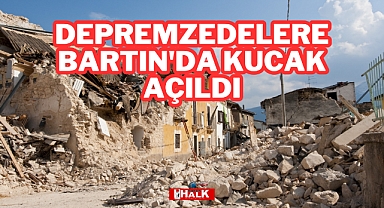 Depremzedelere Bartın'da Kucak Açıldı