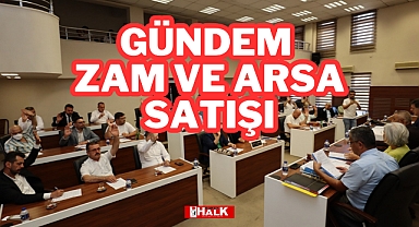Gündem Zam ve Arsa Satışı