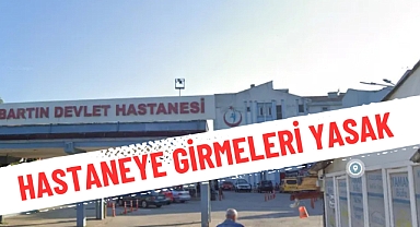 Hastaneye Girmeleri Yasak