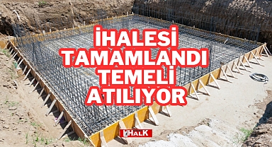 İhalesi Tamamlandı Temeli Atılıyor