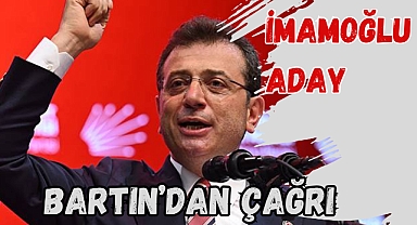 İmamoğlu Aday Bartın'dan Çağrı