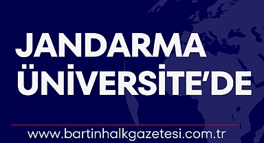 JANDARMA ÜNİVERSİTE’DE