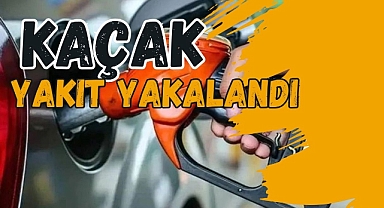 Kaçak Yakıt Yakalandı