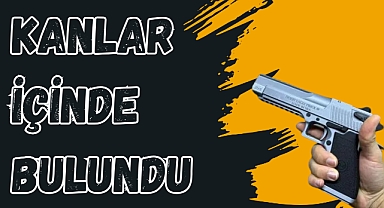 KANLAR İÇİNDE BULUNDU