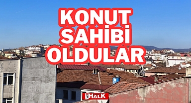 Konut Sahibi Oldular