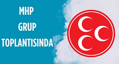 MHP GRUP TOPLANTISINDA