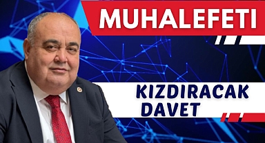 Muhalefeti Kızdıracak Davet