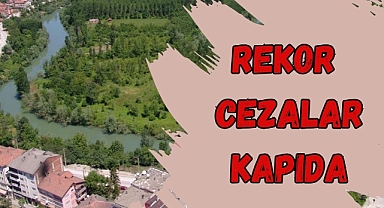 Rekor Cezalar Kapıda