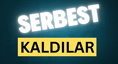 SERBEST KALDILAR