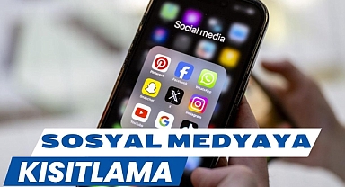 SOSYAL MEDYAYA KISITLAMA