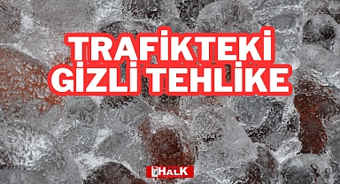 Trafikteki Gizli Tehlike
