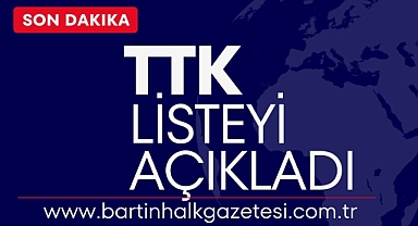 TTK Listeyi Açıkladı