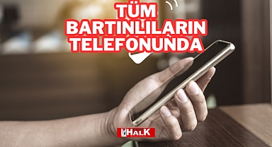Tüm Bartınlıların Telefonunda