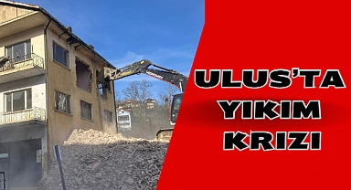 ULUS'TA YIKIM KRİZİ