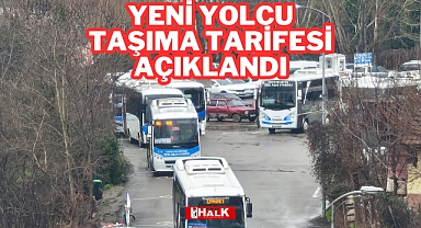Yeni Yolcu Taşıma Tarifesi Açıklandı