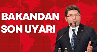 BAKANDAN SON UYARI