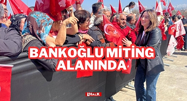 Bankoğlu Miting Alanında