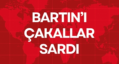 BARTIN’I ÇAKALLAR SARDI