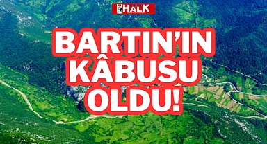 BARTIN’IN KÂBUSU OLDU!