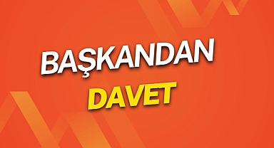 BAŞKANDAN DAVET