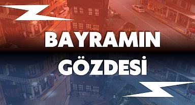 BAYRAMIN GÖZDESİ