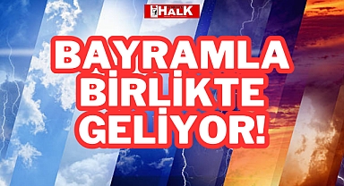 BAYRAMLA BİRLİKTE GELİYOR!