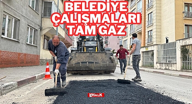 Belediye Çalışmaları Tam Gaz