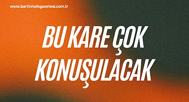 BU KARE ÇOK KONUŞULACAK