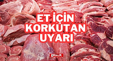 Et İçin Korkutan Uyarı