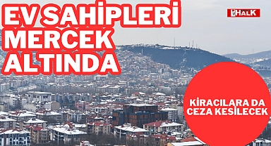 Ev Sahipleri Mercek Altında