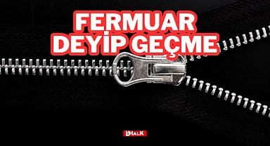 Fermuar Deyip Geçme