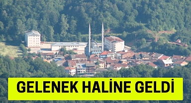 GELENEK HALİNE GELDİ