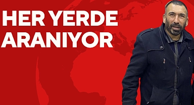 HER YERDE ARANIYOR