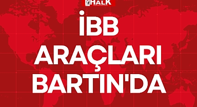 İBB ARAÇLARI BARTIN'DA