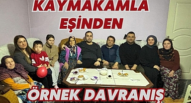 KAYMAKAMLA EŞİNDEN ÖRNEK DAVRANIŞ