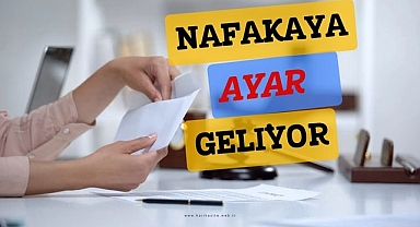 NAFAKAYA AYAR GELİYOR