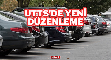 UTTS'de Yeni Düzenleme