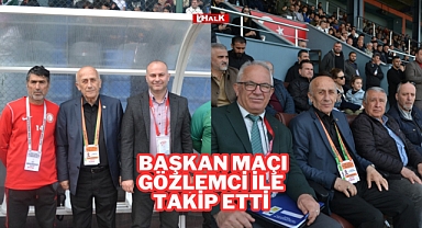 Altınçubuk kritik maçı gözlemci ile izledi