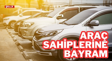 Araç Sahiplerine Bayram