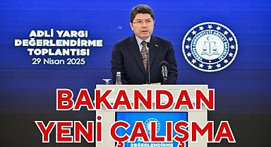 BAKANDAN YENİ ÇALIŞMA